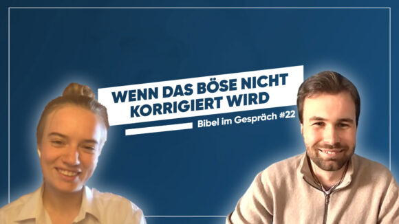 Wenn das Böse nicht korrigiert wird